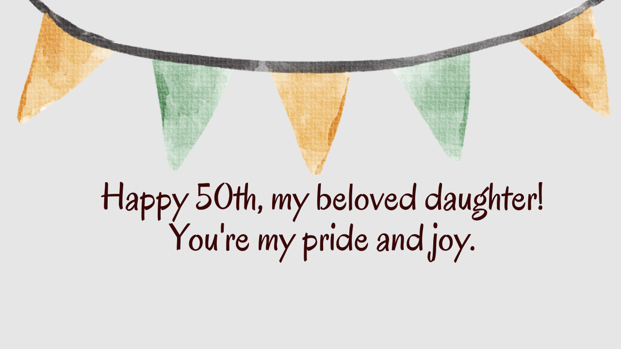 Heartfelt Birthday Wishes for 50-Year-Old Daughter: