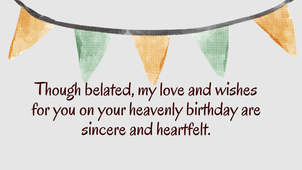 Belated Birthday Wishes for Sister in Heaven: