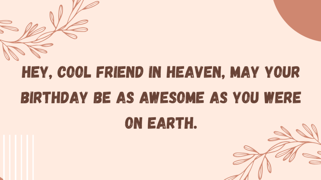 350+ Happy Birthday Wishes for Friend in Heaven - Wishes Mine