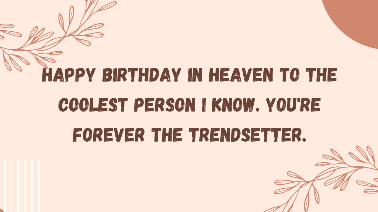 Cool Birthday Wishes for Girlfriend in Heaven: