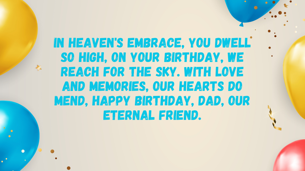 Short Birthday Wishes for Father in Heaven: