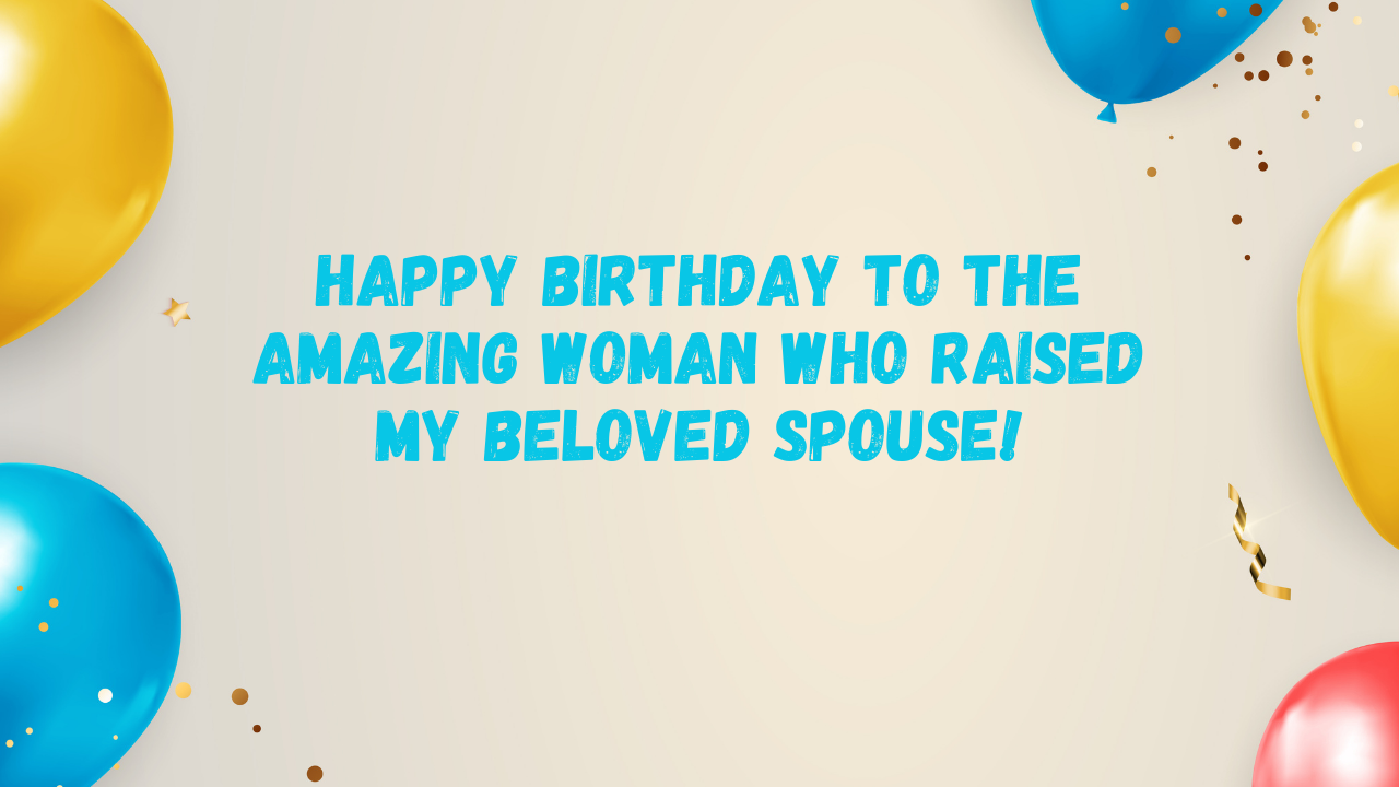 Birthday Wishes for Mother-in-Law: