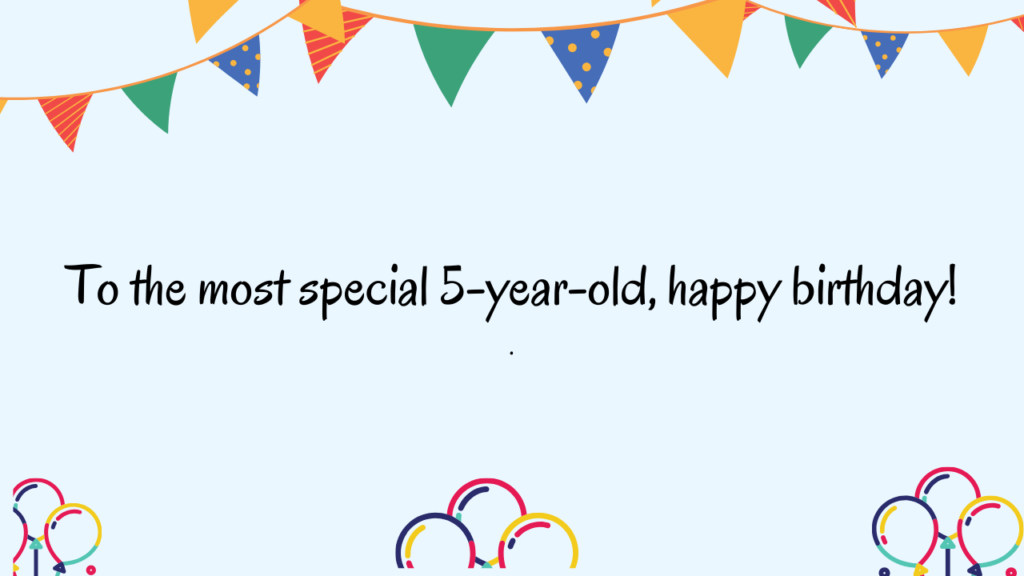 Special Best Wishes for 5 Years Old son: