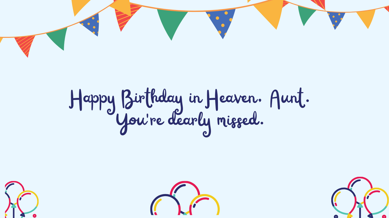 Short Birthday Wishes for Aunt in Heaven: