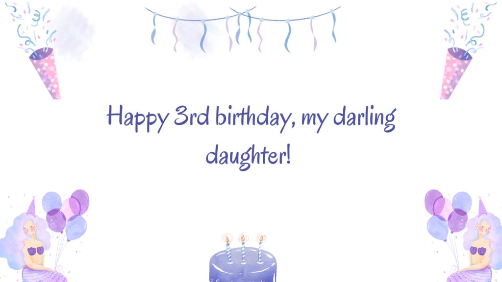 Wishes for Daughter Turning 3: