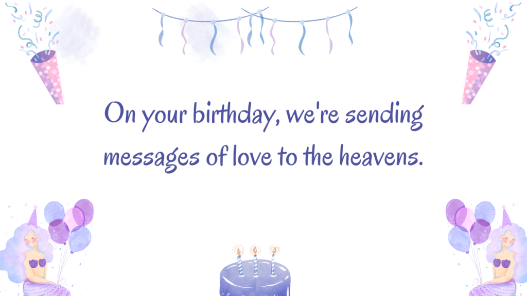 Birthday Messages For Maternal aunt in Heaven: