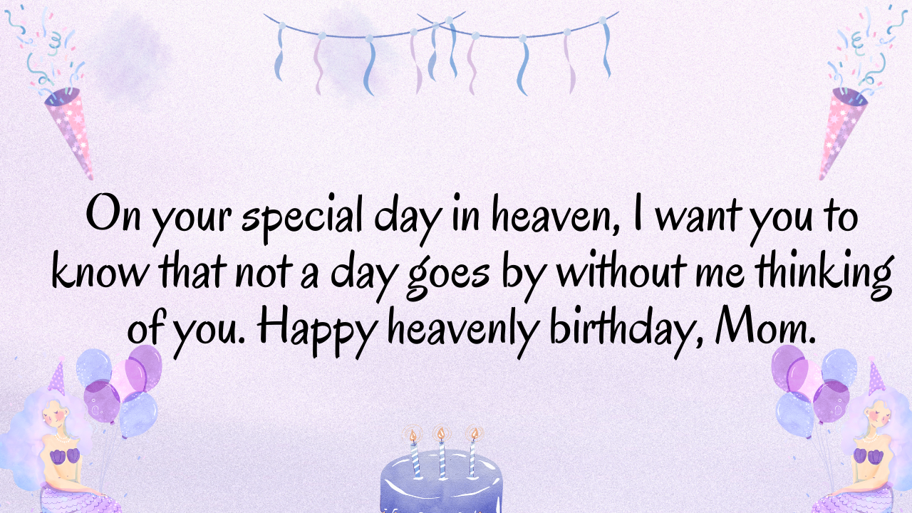 Birthday Messages for Mother in Heaven: