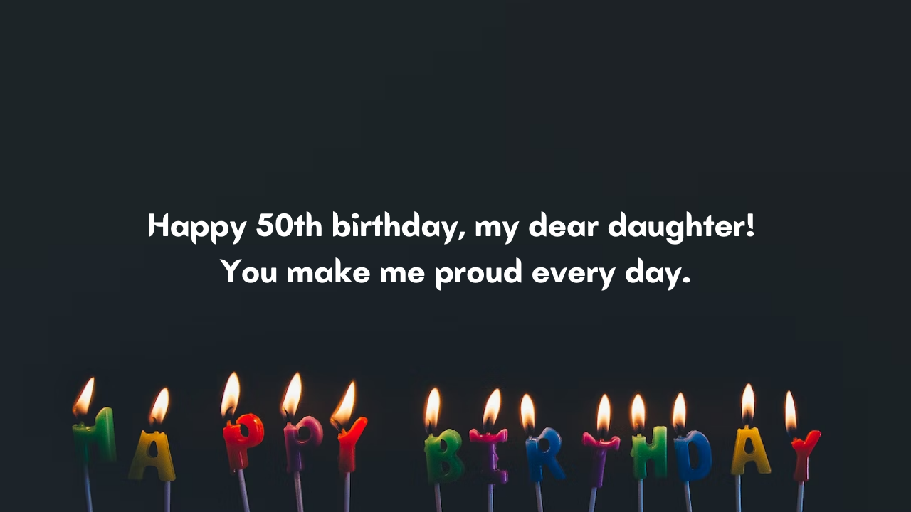  Wishes for Daughter Turning 50: