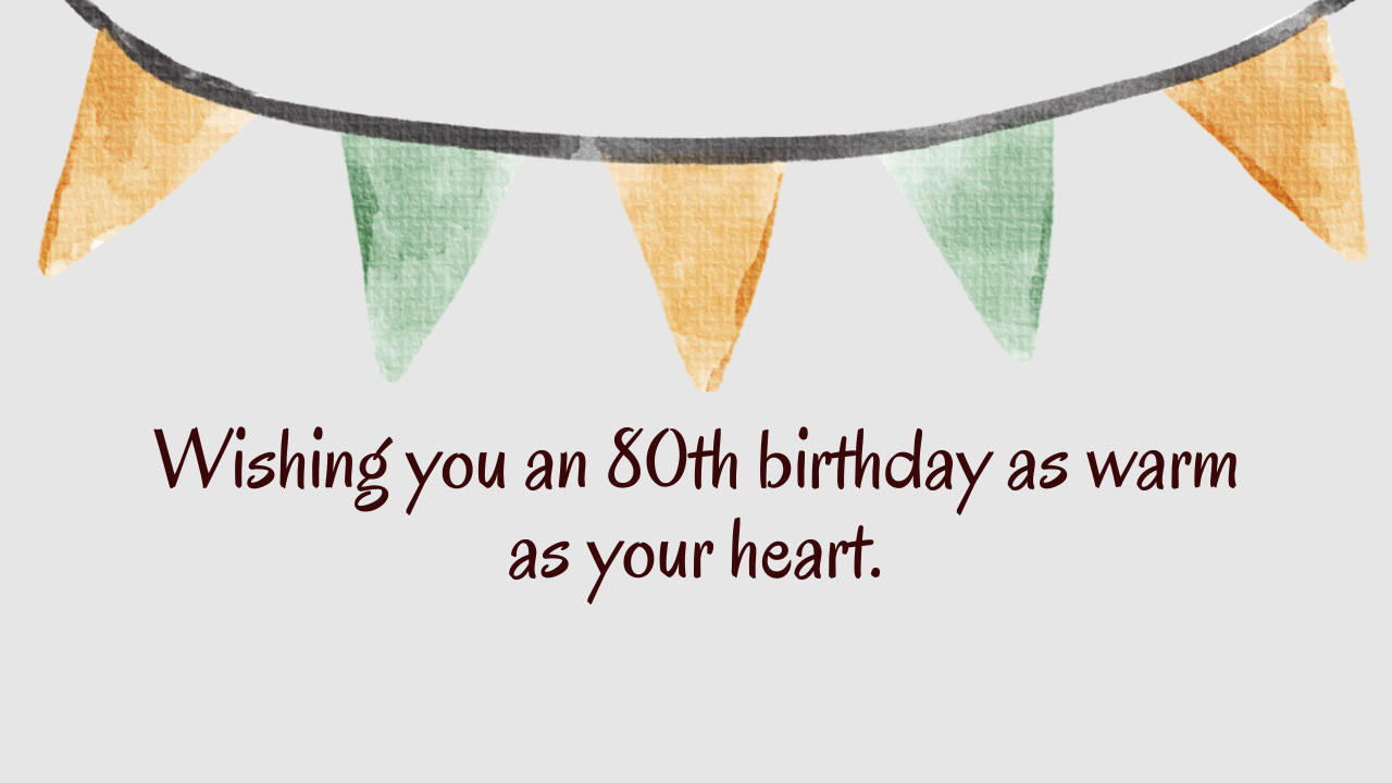 Heartfelt Birthday Wishes for 80-Year-Old Cousin: