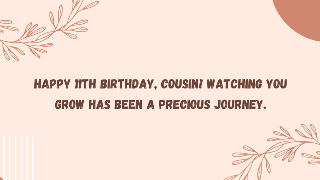 Sentimental 11th Birthday Wishes for cousin: