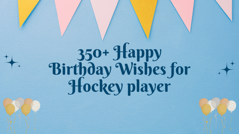 350+ Happy Birthday Wishes for Hockey player