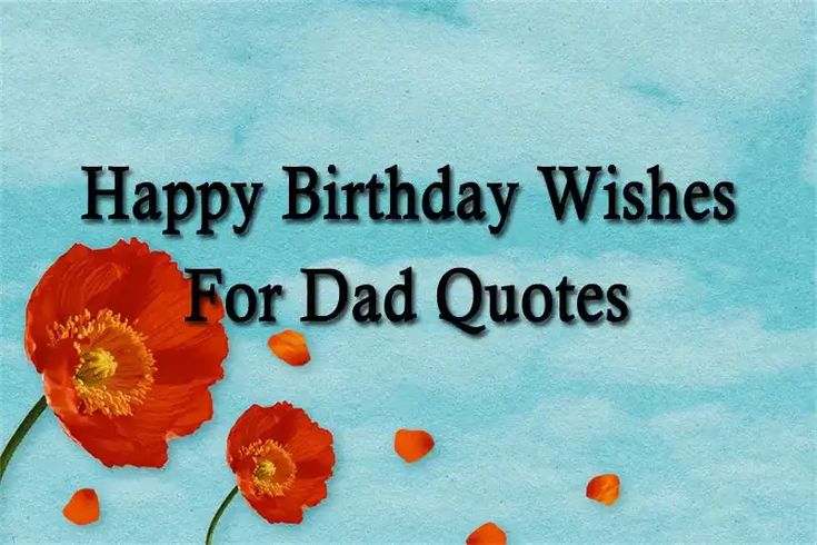 Happy Birthday Quotes for Dad 