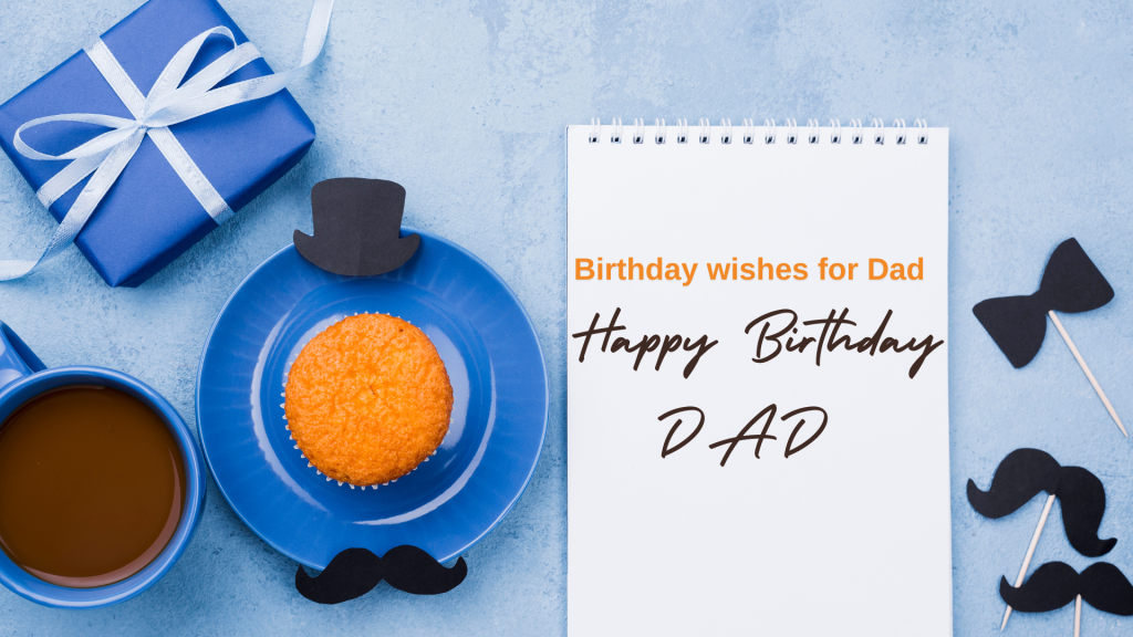 Happy Birthday Wishes for Dad