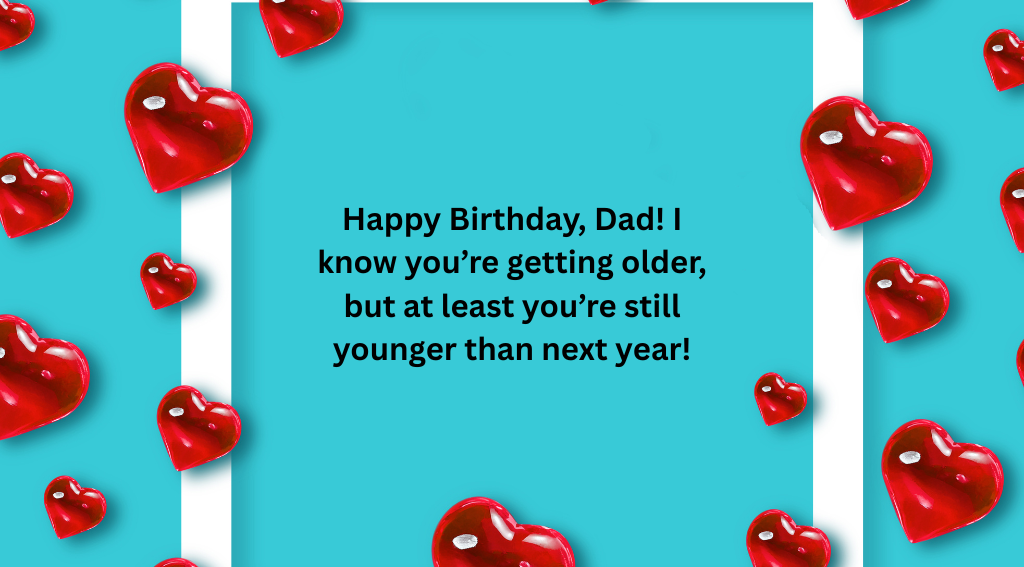  Funny Birthday Wishes for Father