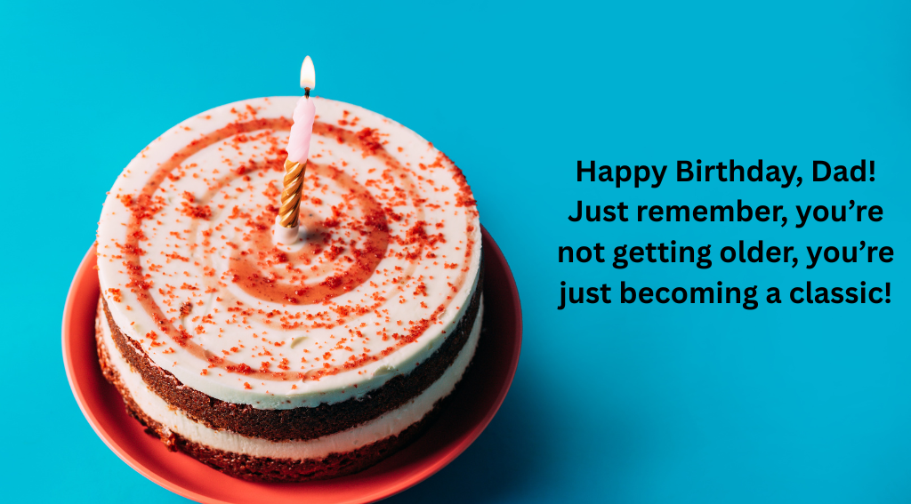Funny Birthday Wishes for Father 