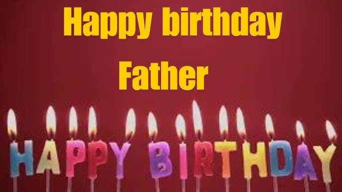 Happy Birthday Wishes for Dad 